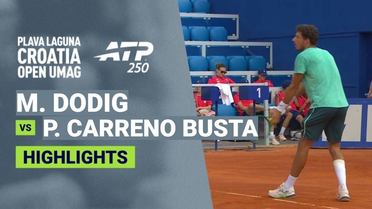 Matej Dodig vs Pablo Carreno Busta - Round 1 | ATP 250: Plava Laguna Croatia Open Umag 2026