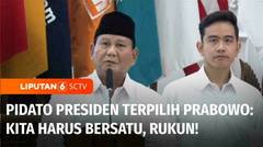 Pidato Presiden Terpilih, Prabowo: Terima Kasih kepada Seluruh Rakyat Indonesia | Liputan 6