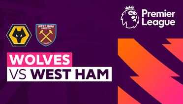Wolves vs West Ham - Full Match | Premier League 23/24