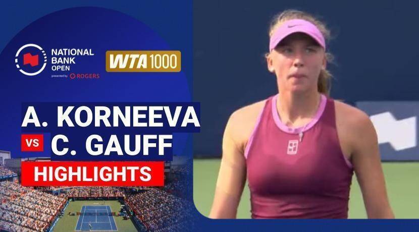 Alina Korneeva vs Coco Gauff - Women's Singles Round of 16 | WTA 1000: National Bank Open presented by Rogers 2026