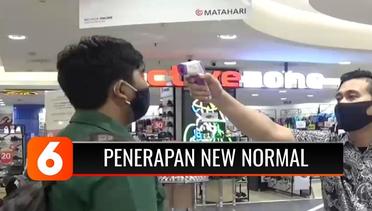 Jelang New Normal, Sejumlah Pusat Perbelanjaan dan Mal Siap Dibuka Kembali
