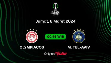 Jadwal Pertandingan | Olympiacos vs M. Tel-Aviv - 8 Maret 2024, 00:45 WIB | UEFA Europa Conference League 2023/24