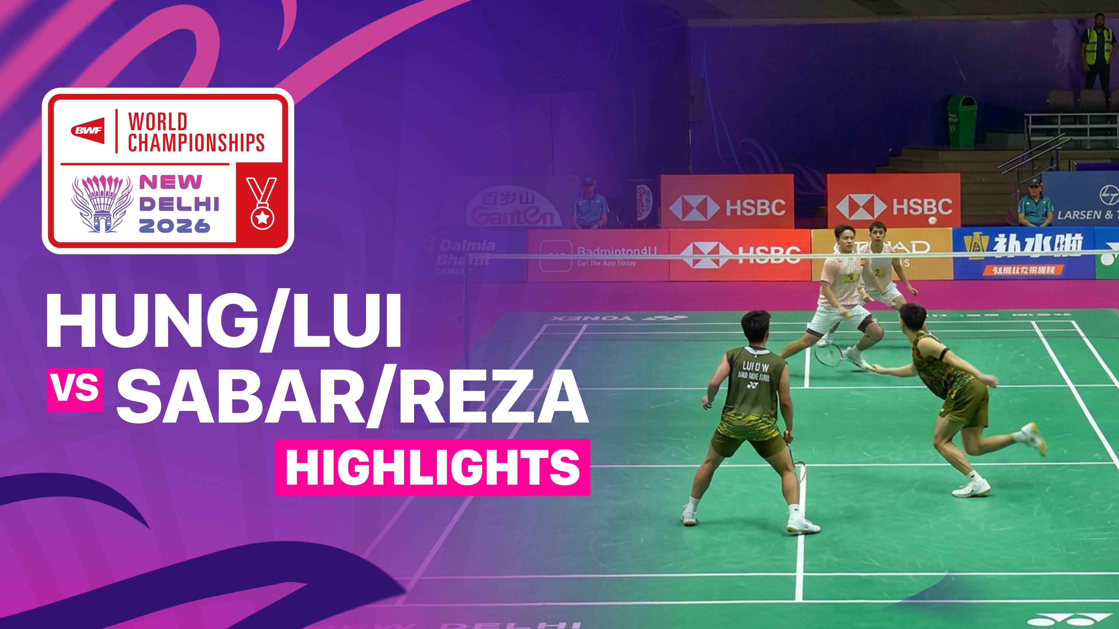 Hung Kuei Chun/Lui Chun Wai (HKG) vs Sabar Karyaman Gutama/Moh Reza Pahlevi Isfahani (INA) - Men's Doubles Round of 32 | BWF World Championships 2026