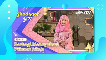 Queen Lala | Shodaqoh Yuk! RTV: Berbagi Mensyukuri Nikmat Allah (Episode 6)