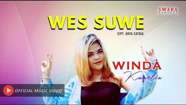 WINDA KAMELIA - WES SUWE (OFFICIAL MUSIC VIDEO)