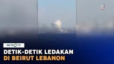 Detik-detik Ledakan Dahsyat di Beirut Lebanon