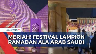 Beginilah Suasana Meriah Festival Lampion di Riyadh Arab Saudi