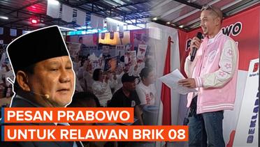 Prabowo Titip Pesan Untuk Para Relawan BRIK 08, Apa Isinya?