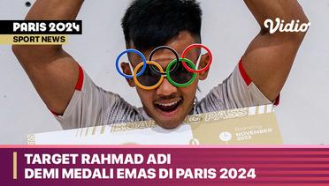 Target Rahmad Adi demi Medali Emas di Paris 2024