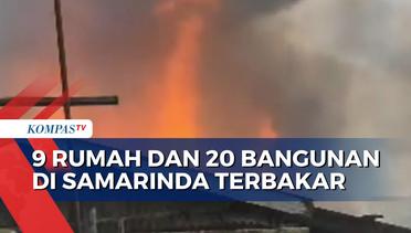 9 Rumah dan 20 Bangunan di Samarinda Hangus Terbakar, Api Berhasil Dipadamkan Setelah 2 Jam
