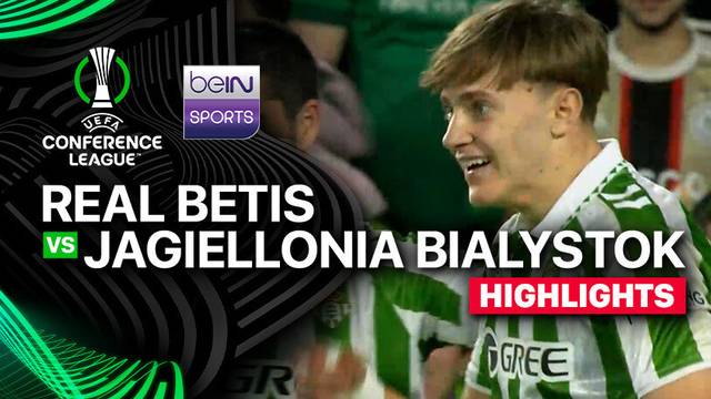 Real Betis vs Jagiellonia Bialystok - Highlights | UEFA Conference League 2024/25