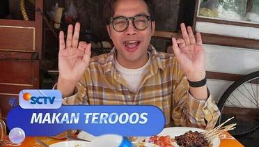 Makan Terooos - Episode 4 (22/02/24)