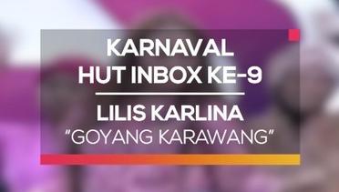Lilis Karlina - Goyang Karawang (Karnaval HUT Inbox 9 Tahun)