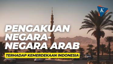 Pengakuan Negara-Negara Arab terhadap Kemerdekaan Indonesia