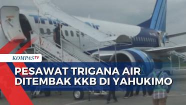 Pesawat Trigana Air Ditembak KKB 9 Kali di Yahukimo Papua