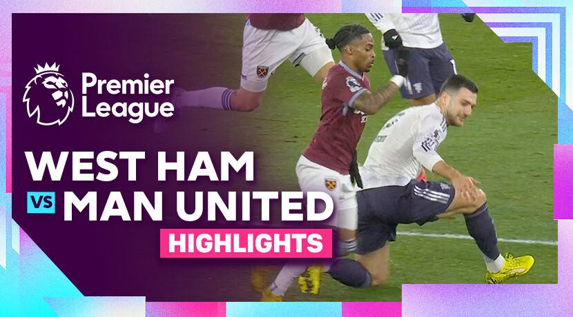 West Ham United vs Man United