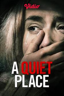 A Quiet Place