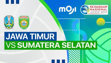 Putra: Jawa Timur vs Sumatera Selatan - Full Match | Kejurnas Junior 2023