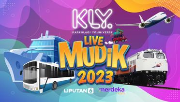 KLY Live Mudik 2023 - Mudik Gratis dari TMII