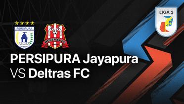 Full Match - PERSIPURA Jayapura vs Deltras FC | Liga 2 2022/23