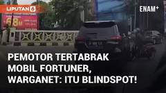Viral Pemotor Tertabrak Mobil Fortuner, Warganet Wajar, Itu Blindspot!