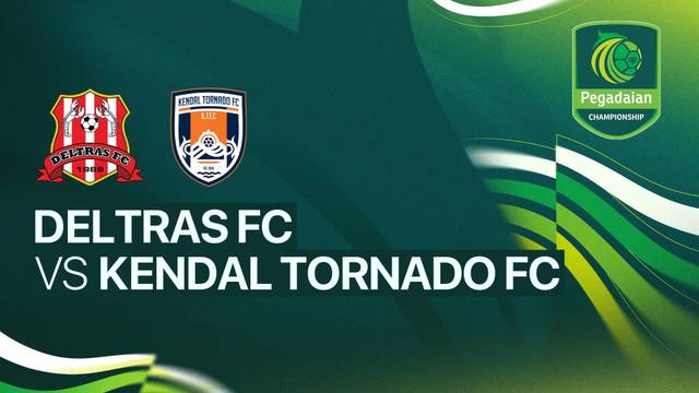 Deltras FC vs Kendal Tornado FC - Full Match | Pegadaian Championship 2025/26