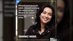 Quotes: Shahnaz Haque Mengisnpirasi Perempuan Indonesia