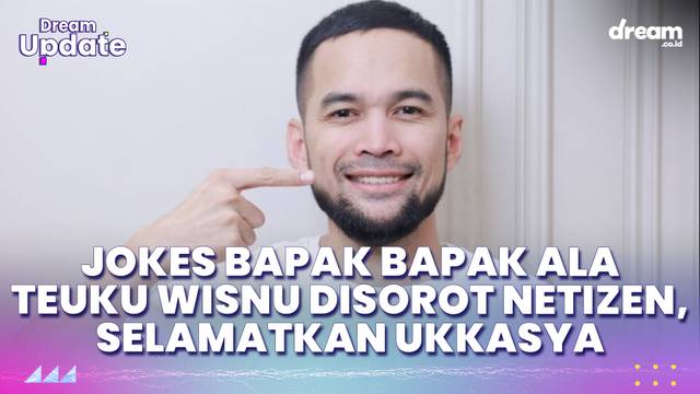 Jokes Bapak Bapak Ala Teuku Wisnu Disorot Netizen, Selamatkan Ukkasya