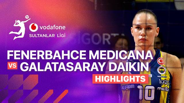 Fenerbahce Medicana vs Galatasaray Daikin - Highlight | Turkish Women's Volleyball League 2025/26