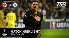 EUROPA LEAGUE - FRANKFURT 1 - 1 CHELSEA | HIGHLIGHT | SEMIFINAL LEG 1 | 3 MEI 2019