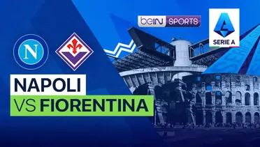 Live Streaming Napoli vs Fiorentina