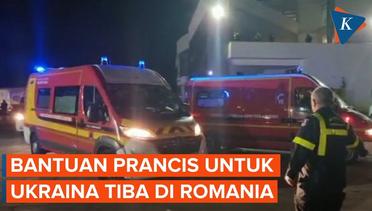 Bantuan Prancis Untuk Ukraina Tiba di Romania