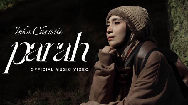 Inka Christie - Parah (Official Music Video)