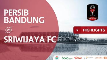 Highlights Piala Presiden 2018, Persib Bandung vs Sriwijaya FC 1-0