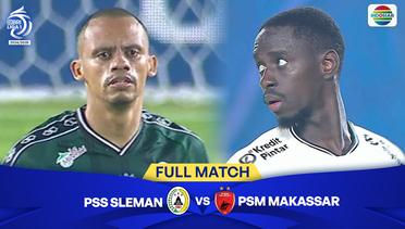 PSS Sleman vs PSM Makassar - Full Match | BRI Liga 1 2024/25