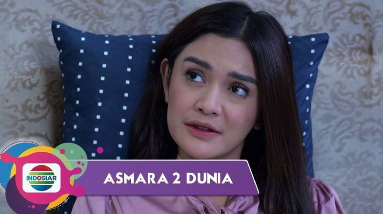 Asmara 2 Dunia - Episode 47 - Asmara 2 Dunia | Vidio