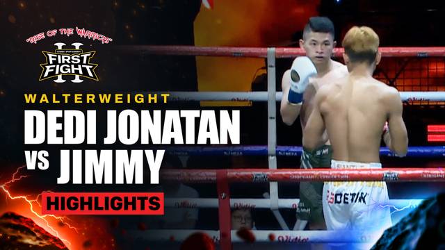 Dedi Jonatan Simatupang vs Jimmy Dharmawan - Welterweight Kick Boxing - Highlight | First Fight Volume 2