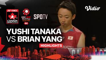Yushi Tanaka (JPN) vs Brian Yang (CAN) - Highlights | Yonex Canada Open 2024 - Men's Singles