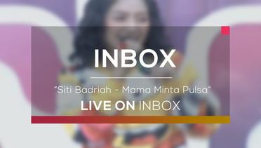Siti Badriah - Mama Minta Pulsa (Live on Inbox)