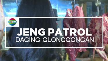 Daging Glonggongan - Jeng Patrol