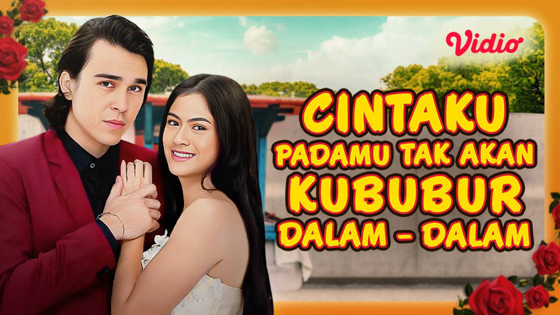 Streaming Cintaku Padamu Tak Akan Kububur Dalam-dalam