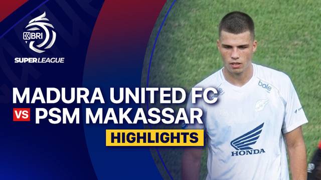 Madura United FC vs PSM Makassar - Highlight | BRI Super League 2025/26