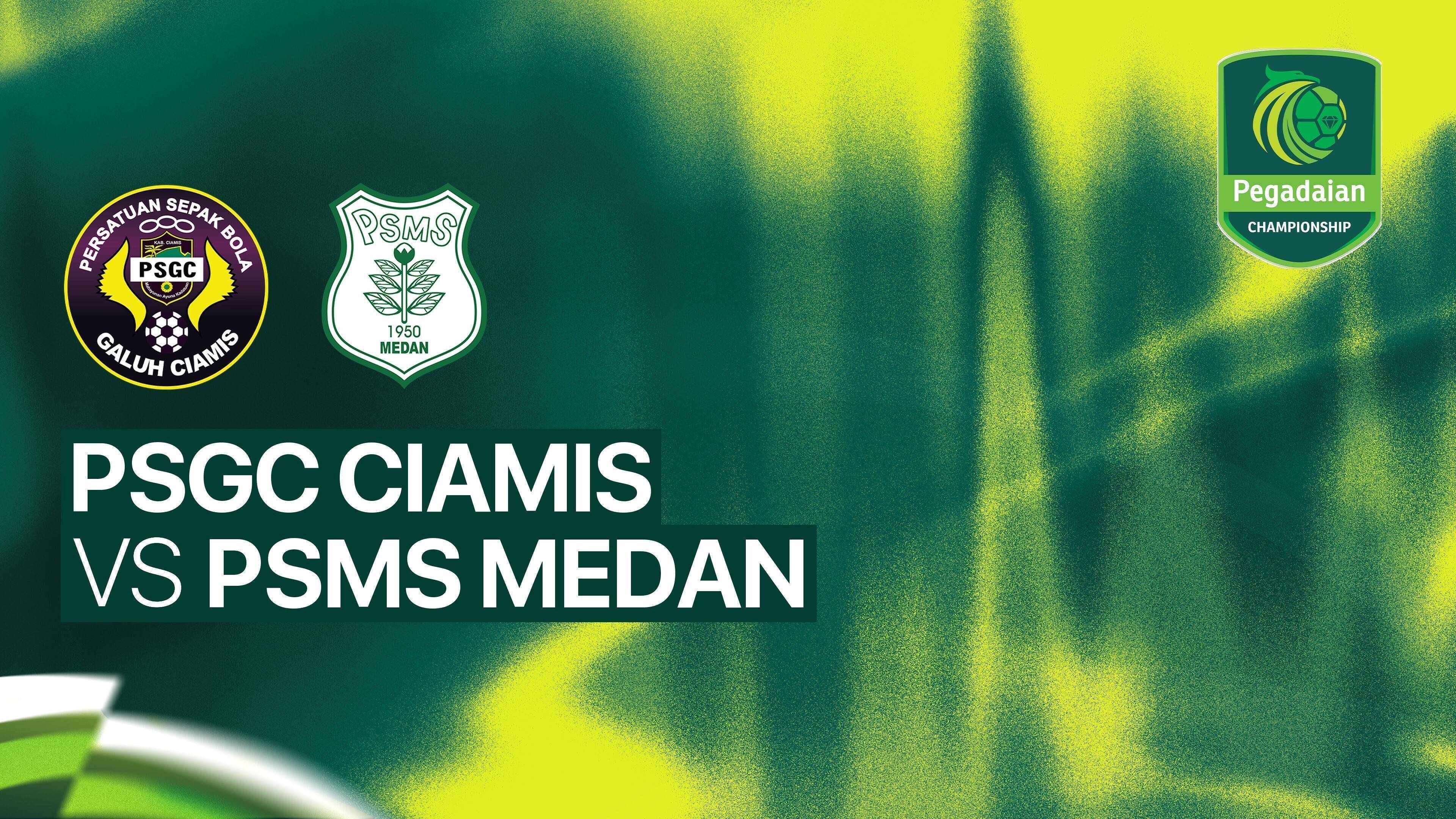 PSGC Ciamis vs PSMS Medan