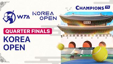 WTA 500: Korea Open - Quarter Finals