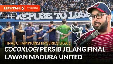 Cocoklogi Persib Jelang Final Championship Series Liga 1 Lawan Madura United | Liputan 6