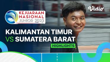 Putra: Kalimantan Timur vs Sumatera Barat - Highlights | Kejurnas Junior 2023