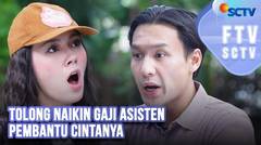 FTV SCTV Jennifer Eve & Fendy Chow - Tolong Naikin Gaji Asisten Pembantu Cintanya