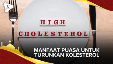 Puasa Ramadhan Bisa Menurunkan Kolesterol Tinggi
