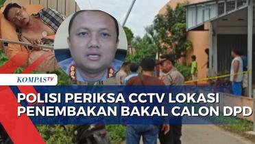 Bentuk Tim Gabungan, Polda Bengkulu Periksa CCTV Lokasi Penembakan Bakal Calon DPD!