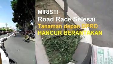 MIRIS! Road Race Selesai Tanaman di Depan KANTOR DPRD Siantar HANCUR BERANTAKAN